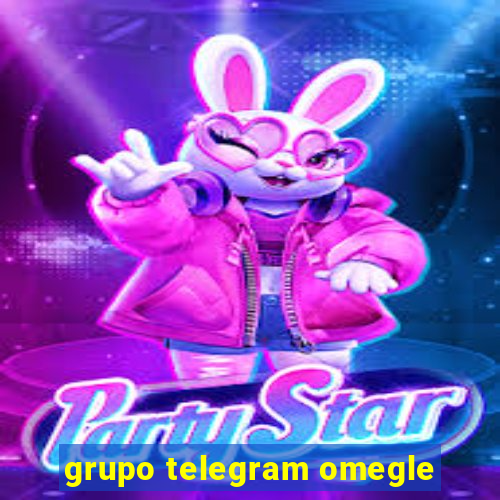 grupo telegram omegle